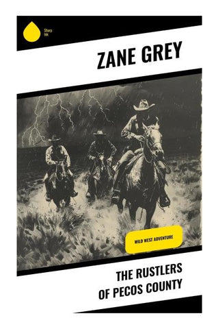 The Rustlers of Pecos County
