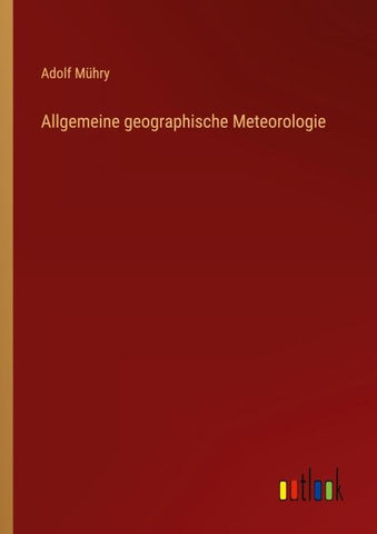 Allgemeine geographische Meteorologie