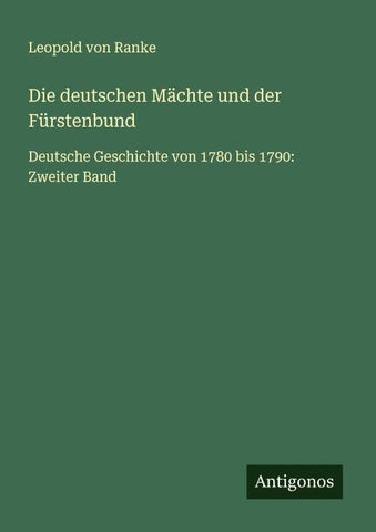 Die deutschen Mächte und der Fürstenbund