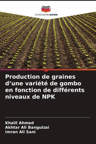 Production de graines d'une variété de gombo en fonction de différents niveaux de NPK