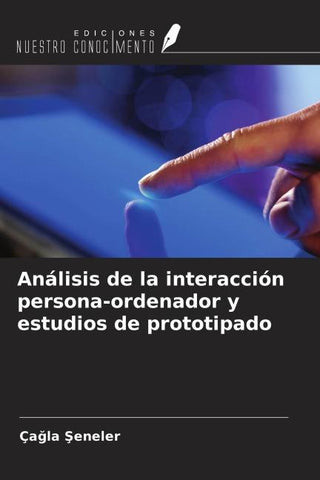 Análisis de la interacción persona-ordenador y estudios de prototipado