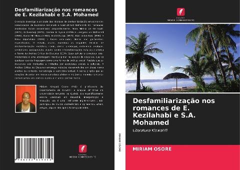 Desfamiliarização nos romances de E. Kezilahabi e S.A. Mohamed