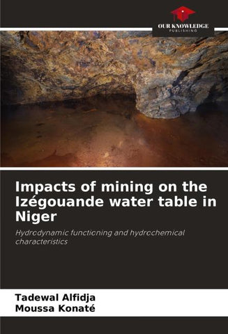 Impacts of mining on the Izégouande water table in Niger