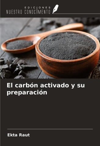 El carbón activado y su preparación