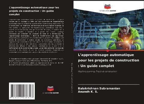 L'apprentissage automatique pour les projets de construction : Un guide complet
