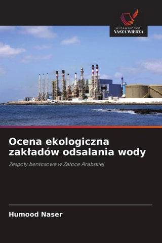 Ocena ekologiczna zak¿adów odsalania wody