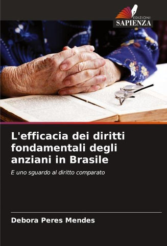 L'efficacia dei diritti fondamentali degli anziani in Brasile