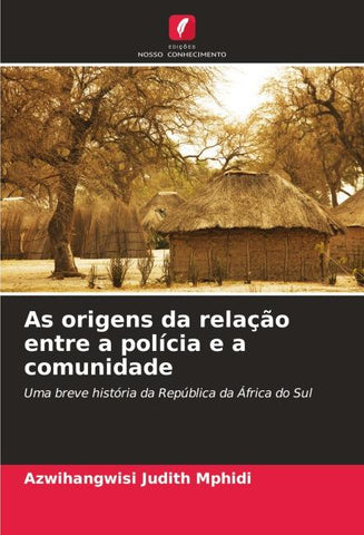 As origens da relação entre a polícia e a comunidade