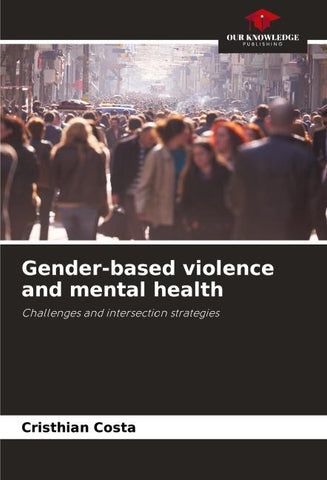Gender-based violence and mental health