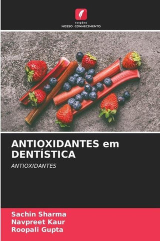 ANTIOXIDANTES em DENTÍSTICA