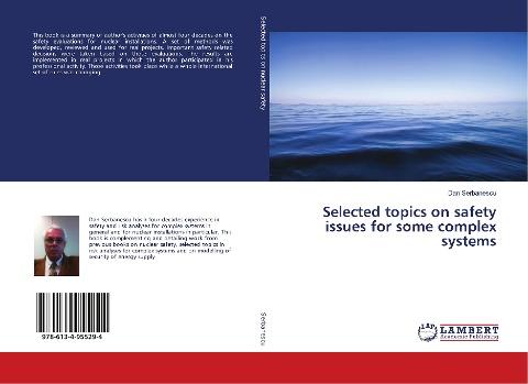 Selected topics on safety issues for some complex systems