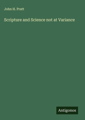 Scripture and Science not at Variance