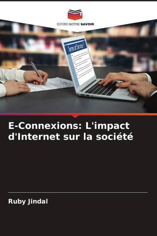 E-Connexions: L'impact d'Internet sur la société