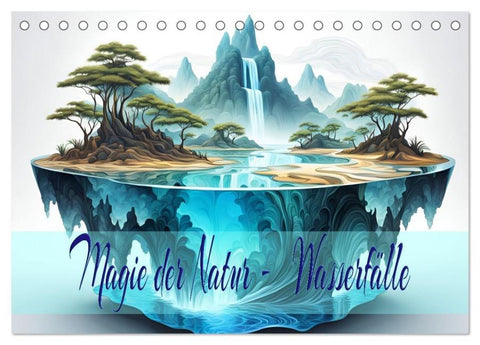 Magie der Natur - Wasserfälle (Tischkalender 2026 DIN A5 quer), CALVENDO Monatskalender