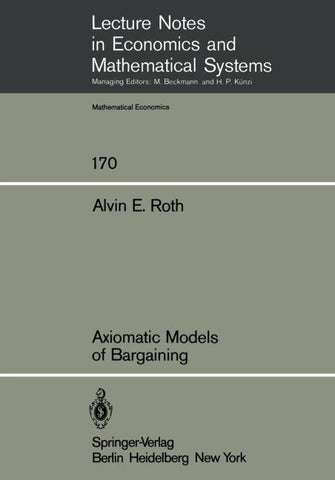 Axiomatic Models of Bargaining