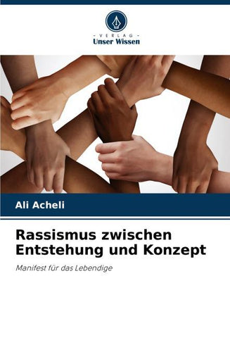 Rassismus zwischen Entstehung und Konzept