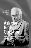 Ask the Right Question