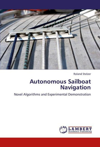 Autonomous Sailboat Navigation