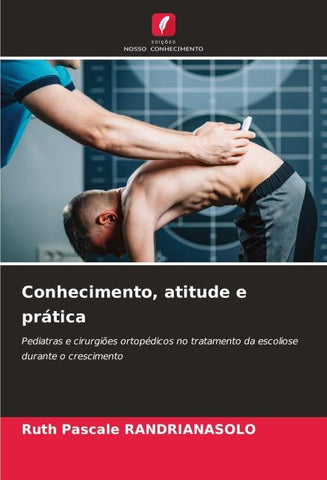Conhecimento, atitude e prática