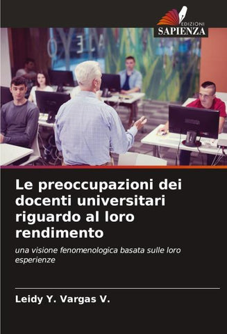 Le preoccupazioni dei docenti universitari riguardo al loro rendimento