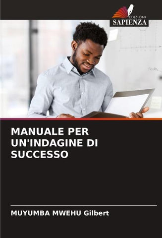 MANUALE PER UN'INDAGINE DI SUCCESSO