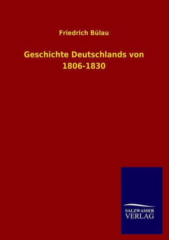 Geschichte Deutschlands von 1806-1830