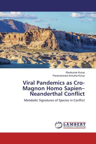 Viral Pandemics as Cro-Magnon Homo Sapien-Neanderthal Conflict