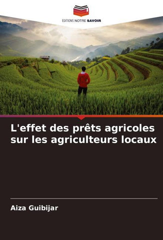 L'effet des prêts agricoles sur les agriculteurs locaux