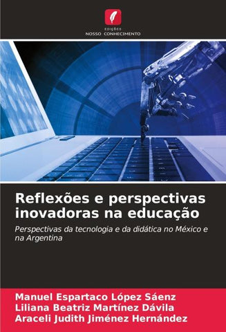 Reflexões e perspectivas inovadoras na educação