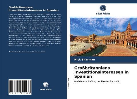 Großbritanniens Investitionsinteressen in Spanien