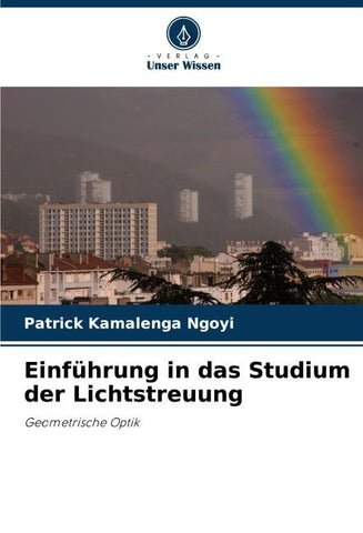 Einführung in das Studium der Lichtstreuung