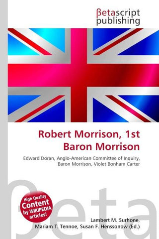Robert Morrison, 1st Baron Morrison