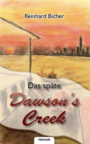 Das späte Dawson`s Creek