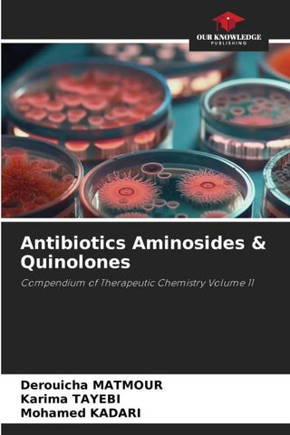 Antibiotics Aminosides & Quinolones