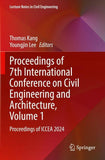 Proceedings of 7th International Conference on Civil Engineering and Architecture, Volume 1