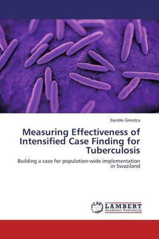 Measuring Effectiveness of Intensified Case Finding for Tuberculosis