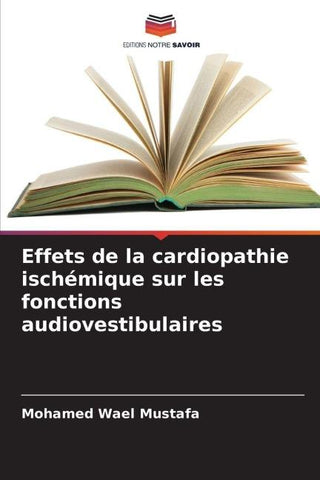 Effets de la cardiopathie ischémique sur les fonctions audiovestibulaires