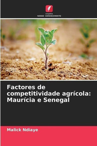 Factores de competitividade agrícola: Maurícia e Senegal