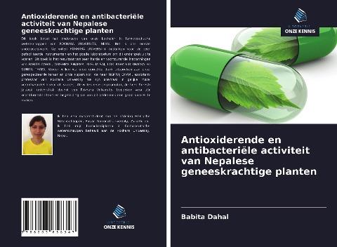 Antioxiderende en antibacteriële activiteit van Nepalese geneeskrachtige planten