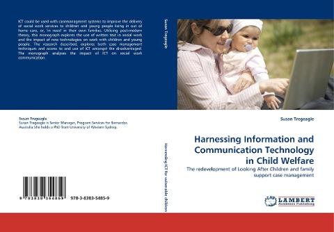 Harnessing Information and Communication Technology in Child Welfare