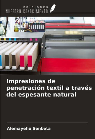 Impresiones de penetración textil a través del espesante natural
