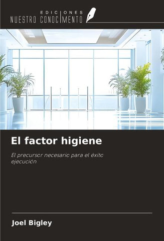 El factor higiene