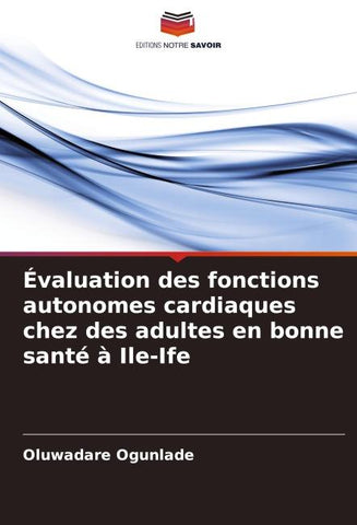 Évaluation des fonctions autonomes cardiaques chez des adultes en bonne santé à Ile-Ife