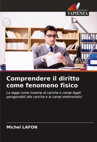 Comprendere il diritto come fenomeno fisico