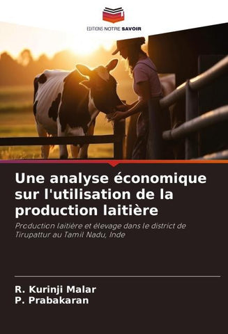 Une analyse économique sur l'utilisation de la production laitière