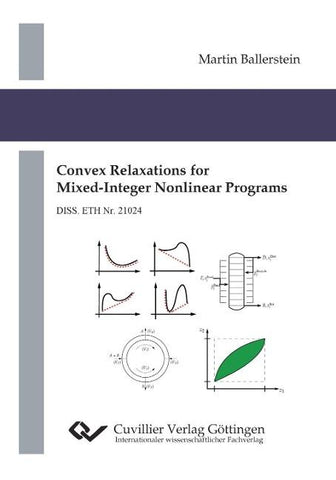 Convex Relaxations for Mixed-Integer Nonlinear Programs