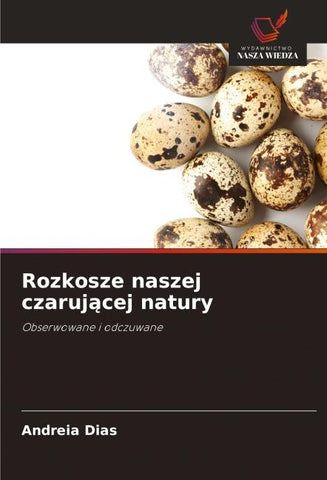Rozkosze naszej czaruj¿cej natury