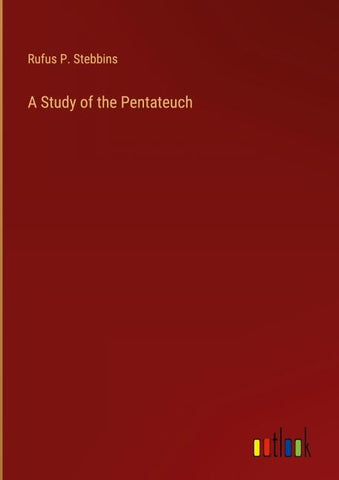A Study of the Pentateuch