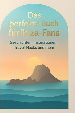 Das perfekte Buch für Ibiza-Fans