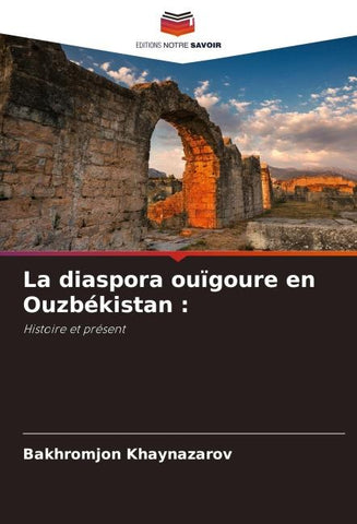 La diaspora ouïgoure en Ouzbékistan :
